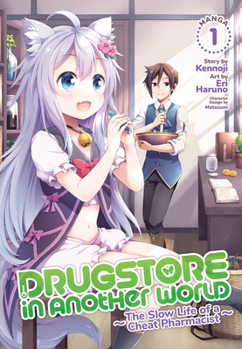 Paperback Drugstore in Another World: The Slow Life of a Cheat Pharmacist (Manga) Vol. 1 Book