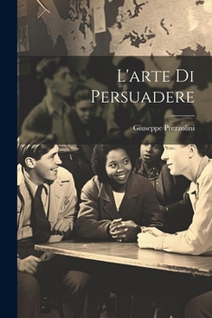 Paperback L'arte di persuadere [Italian] Book