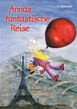 Paperback Annas fantastische Reise [German] Book