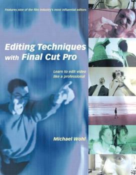 Paperback Editing Techniques with Final Cut Pro Book