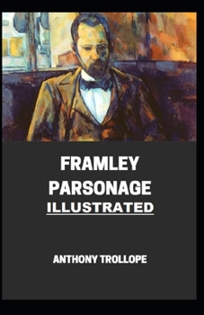 Paperback Framley Parsonage Illustrated Book