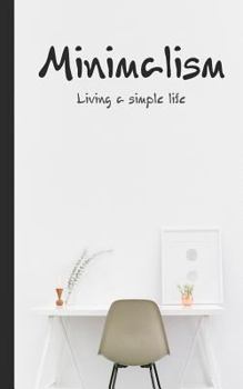 Paperback Minimalism: Less really is more Book