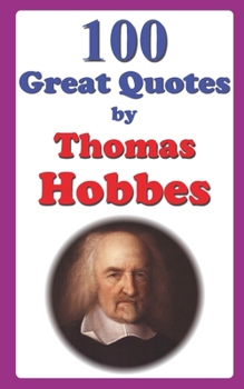 Paperback 100 Great Quotes by Thomas Hobbes Book