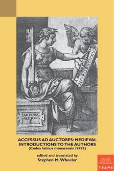 Paperback Accessus AD Auctores: Medieval Introductions to the Authors (Codex Latinus Monacensis 19475) Book