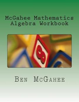 Paperback McGahee Mathematics Algebra Workbook Book