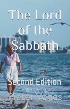 Paperback The Lord of the Sabbath: Second Edition Book