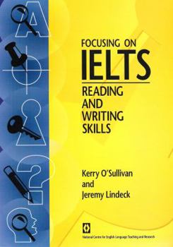 Paperback Focusing on IELTS Reading and Writing Skills: Reading and Writing Skills Book