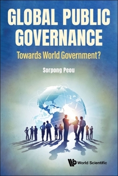 Paperback Global Public Governance: Toward World Government? Book