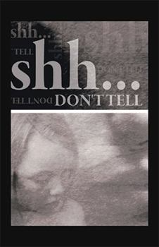 Paperback Shh... Don't Tell Book
