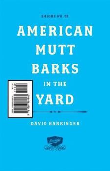 Paperback Emigre: American Mutt Barks in the Yard - #68 Book