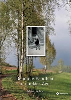 Paperback Behütete Kindheit in dunkler Zeit [German] Book