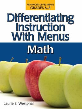 Paperback Differentiating Instruction with Menus: Math (Grades 6-8) Book