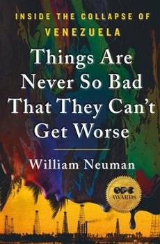 Paperback Things Are Never So Bad That They Can't Get Worse Book