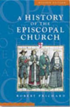 Paperback A History of the Episcopal Church Revised Edition Book