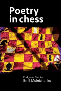 Paperback Poetry in chess: Endgame Studies Book