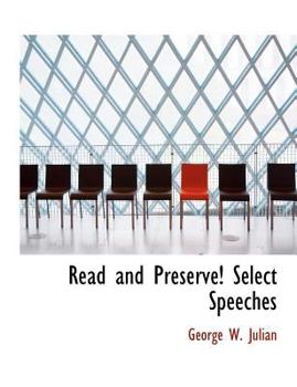 Read and Preserve! Select Speeches