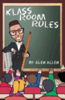 Paperback Klass Room Rules: You too can be great! Book