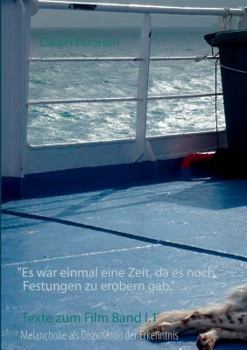 Paperback "Es war einmal eine Zeit, da es noch Festungen zu erobern gab.": Melancholie als Disposition der Erkenntnis in den Werken Walter Benjamins und des spä [German] Book