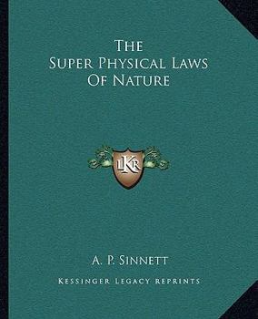 Paperback The Super Physical Laws Of Nature Book