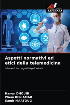 Paperback Aspetti normativi ed etici della telemedicina [Italian] Book