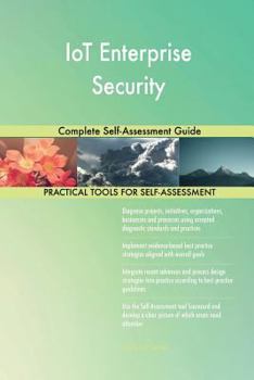 Paperback IoT Enterprise Security Complete Self-Assessment Guide Book