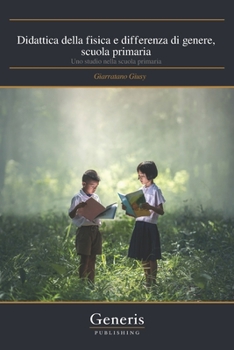 Paperback Didattica della fisica e differenza di genere, scuola primaria [Italian] Book