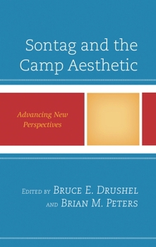 Hardcover Sontag and the Camp Aesthetic: Advancing New Perspectives Book