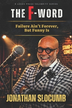 Paperback The F-Word: Failure Ain't Forever, But Funny Is Book
