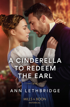 Paperback A Cinderella To Redeem The Earl Book