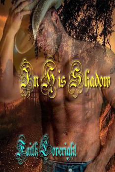 Paperback In His Shadow Book