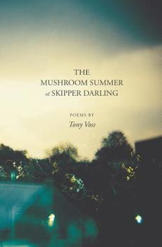 Paperback The Mushroom Summer of Skipper Darling Book