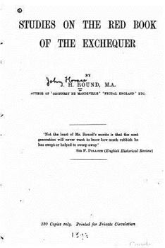 Studies on the Red Book of the Exchequer - Primary Source Edition