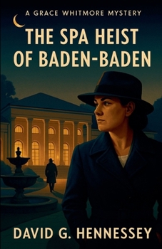 Paperback The Spa Heist of Baden-Baden Book