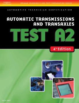 Paperback ASE Test Preparation- A2 Automatic Transmissions and Transaxles Book