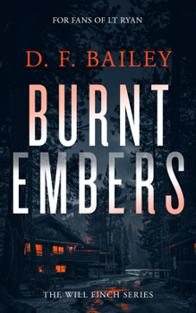 Burnt Embers: A Will Finch Mystery Thriller (Will Finch Mystery Thriller Series, 8)