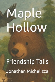 Paperback Maple Hollow: Friendship Tails Book