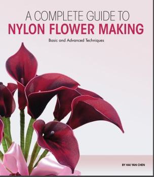 A Complete Guide to Nylon Flower Making: Basic and Advanced Techniques