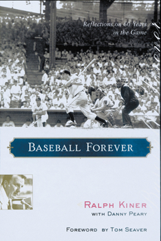 Hardcover Baseball Forever: Reflections on Sixty Years in the Game Book