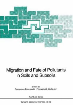 Paperback Migration and Fate of Pollutants in Soils and Subsoils Book