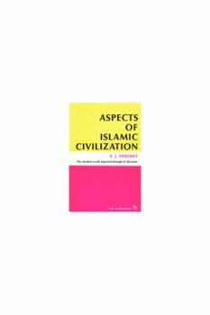 Paperback Aspects of Islamic Civilization: As Depicted in the Original Texts Book
