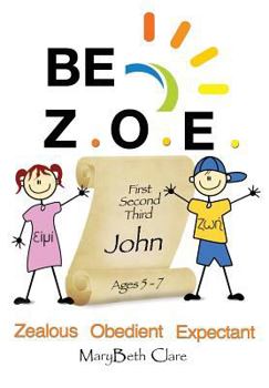Paperback Be Z.O.E. 1-3 John Ages 5-7 Book