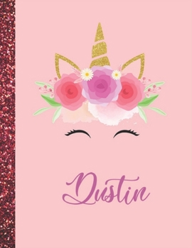 Paperback Dustin: Dustin Marble Size Unicorn SketchBook Personalized White Paper for Girls and Kids to Drawing and Sketching Doodle Taki Book