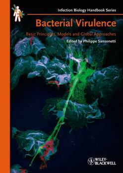 Hardcover Bacterial Virulence: Basic Principles, Models and Global Approaches Book