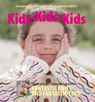 Paperback Kids Kids Kids: 40 Winning Patterns from the Knitter's Magazine Contest Book