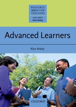 Advanced Learners - Book  of the Oxford Resource Books for Teachers