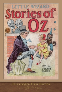 Little Wizard Stories Of Oz - Book #7.5 of the Oz