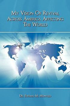 Paperback My Vision of Revival Across America Affecting the World Book