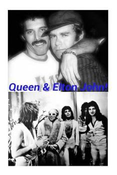 Paperback Queen & Elton John!: The Show Must Go On! Book