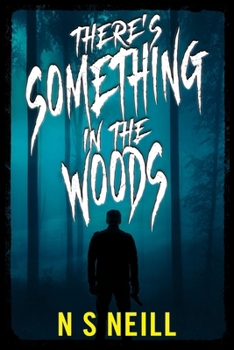 Paperback There's Something in the Woods Book