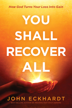 Paperback You Shall Recover All: How God Turns Your Loss Into Gain Book